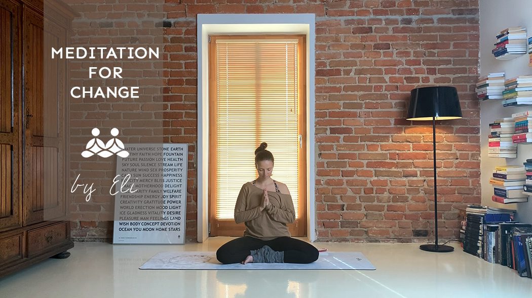 Meditation for Change by Eli